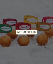 Mithai Toppers