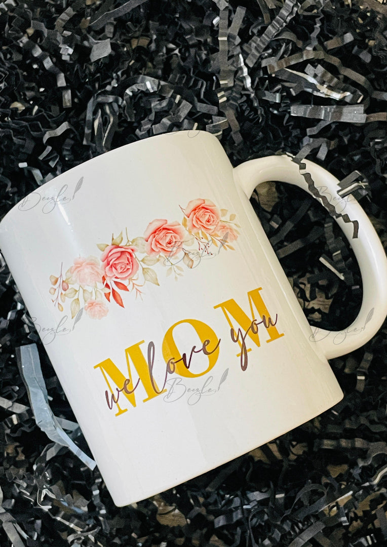 MOM We Love You Mug | CC-002