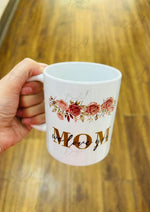 Load image into Gallery viewer, MOM We Love You Mug | CC-002