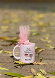 Cute Mother’s Day Gift Mug  – Best-Tea Quote | CC-008