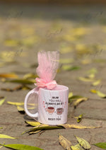 Load image into Gallery viewer, Cute Mother’s Day Gift Mug  – Best-Tea Quote | CC-008
