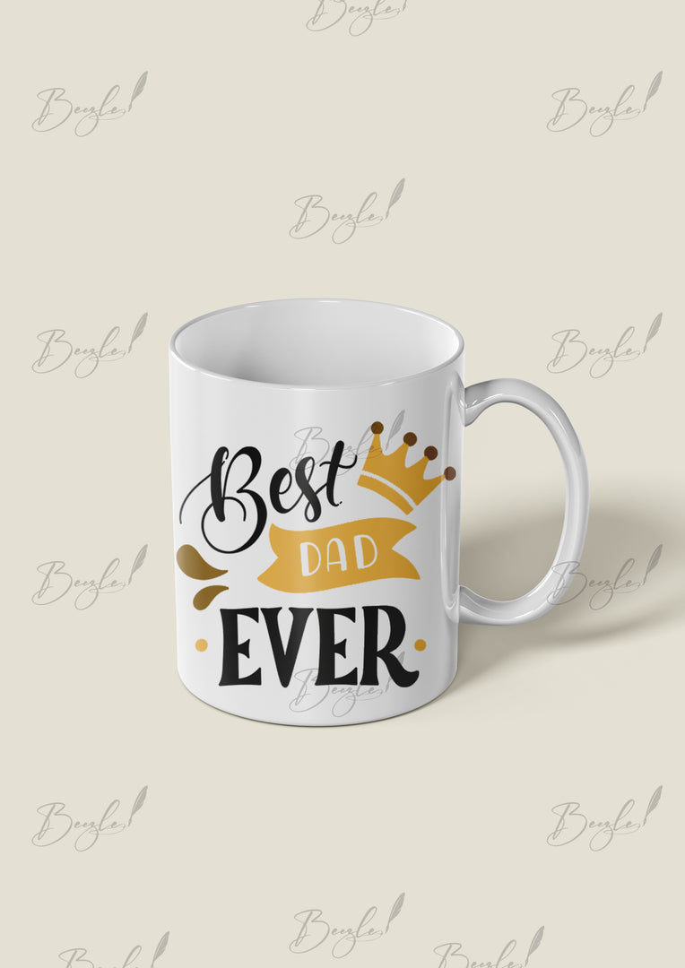 Best Dad Ever Mug – Crown Your Hero | CC-027