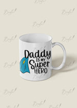 Load image into Gallery viewer, Superhero Dad Mug – “Daddy Is My Hero” Gift | CC-029
