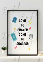 Load image into Gallery viewer, Come to Prayer Come To Success (with Illustrations) Frame
